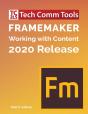 Framemaker - Working With Content (2020 Release) - Preview