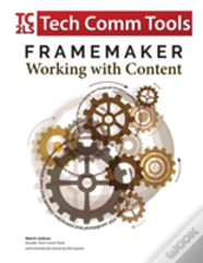 Framemaker - Working With Content