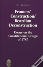 Framers' Construction/Beardian Deconstruction