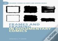 Frames And Framing In Documentary Comics