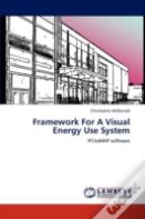 Framework For A Visual Energy Use System