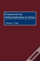 Framework For Industrialization In Africa