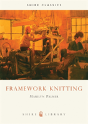 Framework Knitting - Preview