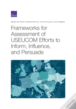Capa do artigo Frameworks For Assessing Useucom Efforts To Inform, Influence, And Persuade