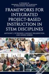 Frameworks For Integrated Project-Based Instruction In Stem Disciplines