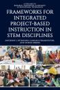 Frameworks For Integrated Project-Based Instruction In Stem Disciplines - Preview