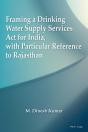 Framing A Drinking Water Supply Services Act For India, With Particular Reference To Rajasthan - Preview