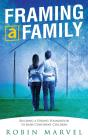 Framing A Family - Preview