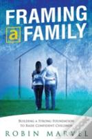 Framing A Family