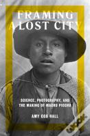 Framing A Lost City