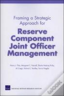 Framing A Strategic Approach For Reserve Component Joint Officer Management
