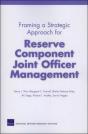 Framing A Strategic Approach For Reserve Component Joint Officer Management - Preview