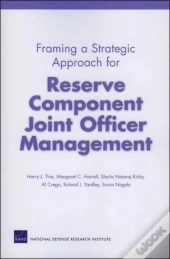 Framing A Strategic Approach For Reserve Component Joint Officer Management