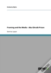 Capa do artigo Framing And The Media - Abu Ghraib Prison