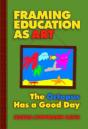 Framing Education As Art - Preview