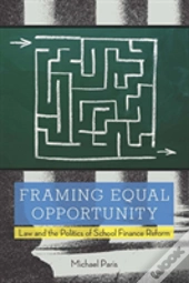 Framing Equal Opportunity