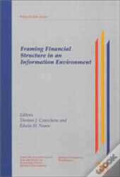 Framing Financial Structure In An Information Environment