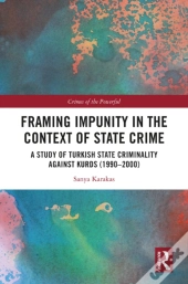Framing Impunity In The Context Of State Crime