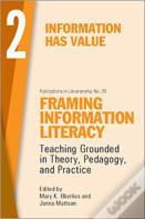 Framing Information Literacy, Volume 2