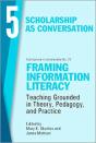 Framing Information Literacy, Volume 5 - Preview