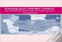 Framing Post-Cold War Conflicts