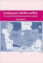 Framing Post-Cold War Conflicts - Preview