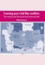 Framing Post-Cold War Conflicts - Preview