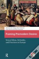 Framing Premodern Desires