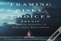 Framing Risky Choices