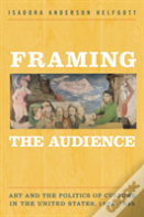 Framing The Audience