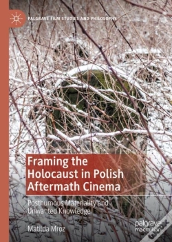Capa do artigo Framing The Holocaust In Polish Aftermath Cinema