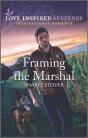 Framing The Marshal - Preview