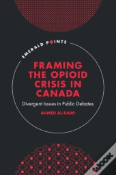 Framing The Opioid Crisis In Canada