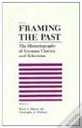 Framing The Past