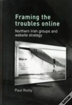 Capa do artigo Framing The Troubles Online