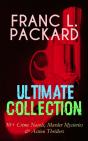 Franc L. Packard Ultimate Collection: 30+ Crime Novels, Murder Mysteries & Action Thrillers - Preview
