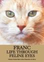 Franc Life Through Feline Eyes - Preview