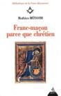 Franc-Maçon Parce Que Chrétien - Preview