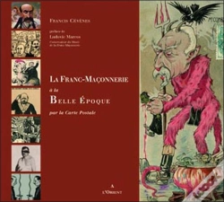 Capa do artigo Franc-Maconnerie À La Belle Époque ; Par La Carte Postale