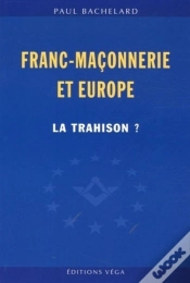 Capa do artigo Franc-Maconnerie Et Europe : La Trahison