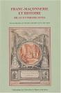 Franc-Maconnerie Et Histoire. Bilan Et Perspectives - Preview