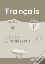 Capa do artigo Français ; 1ère Professionnelle Bac Pro ; Livre Du Professeur (Édition 2010)