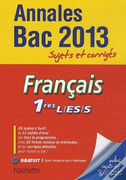 Capa do artigo Francais ; 1eres ; Annales Du Bac 2013 ; Sujets Corriges