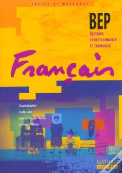 Capa do artigo Francais 2e Professionnelle Terminale Bep ; Livre De L'Eleve ; Edition 2002