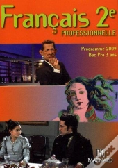 Français ; 2nde Professionelle ; Livre De L'Élève