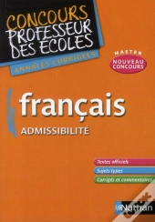 Francais Admissibilite - Concours Professeurs Des  Ecoles - Annales Corriges 2011