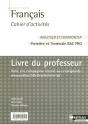Français ; Cahier D'Activités ; Bac Pro 1ère Et Terminale ; Livre Du Professeur (Édition 2007) - Preview
