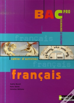 Capa do artigo Français ; Cahier D'Activités ; Bac Pro ; Élève (Édition 2007)