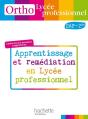 Français ; Cap/2nde ; Apprentissage Et Remédiation En Lycée Professionnel ; Livre De L'Élève (Édition 2010) - Preview