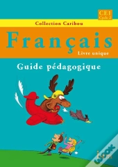 Francais ; Ce1 ; Guide Pedagogique